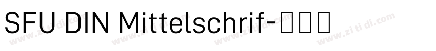 SFU DIN Mittelschrif字体转换